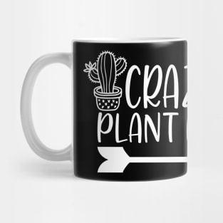 Crazy plant lady - Best Gardening gift Mug